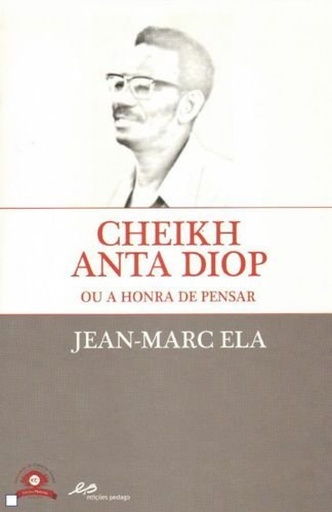 [9789898655424] Cheik Anta Diop ou a Honra de Pensar