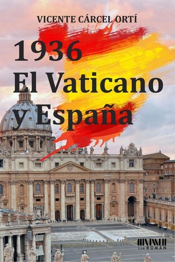 [9788494210785] 1936 El Vaticano y España