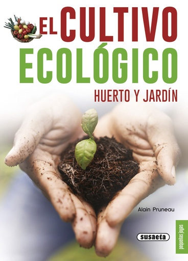 [9788467750416] el cultivo ecológico