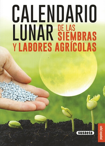 [9788467751413] Calendario lunar siembras y labores agricolas