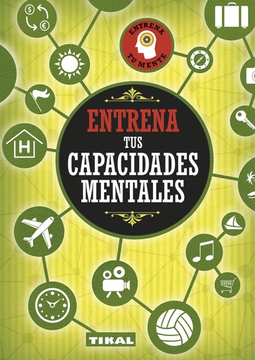 [9788499284200] Entrena tus capacidades mentales