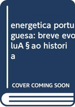 [9789728610487] energetica portuguesa: breve evoluçao historia