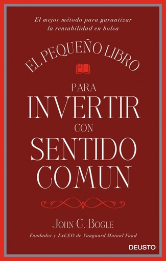 [9788423425402] EL PEQUEÑO LIBRO PARA INVERTIR CON SENTIDO COMUN