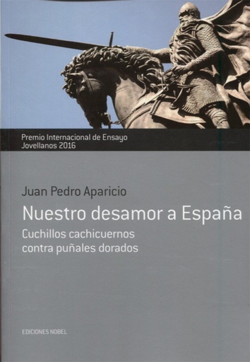 [9788484597346] Nuestro desamor a españa