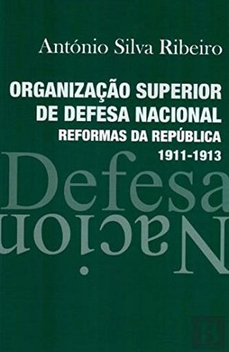 [9789899708723] organizaço superior de defesa nacional - reformas