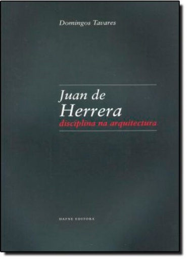 [9789729901980] Juan de Herrera: Disciplina na arquitectura