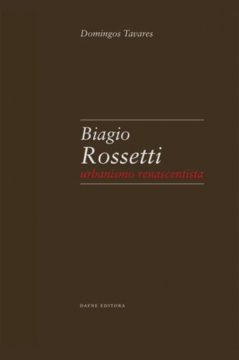 [9789898217042] Biagio Rossetti: Urbanismo renascentista