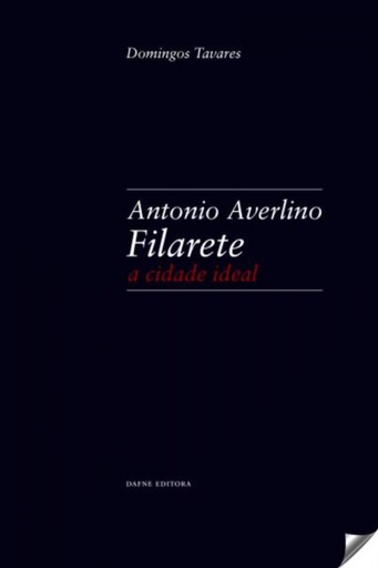 [9789898217295] Antonio Averlino Filarete: A Cidade Ideal