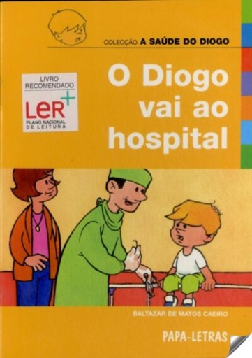 [9789728516376] O Diogo Vai Ao Hospital