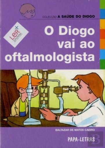 [9789728516543] O Diogo Vai Ao Oftalmologista