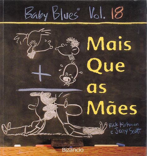 [9789725302798] Baby Blues 18: Mais Que As Mães