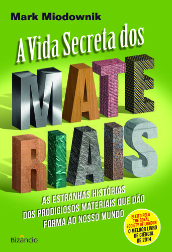 [9789725305607] A Vida Secreta dos Materiais