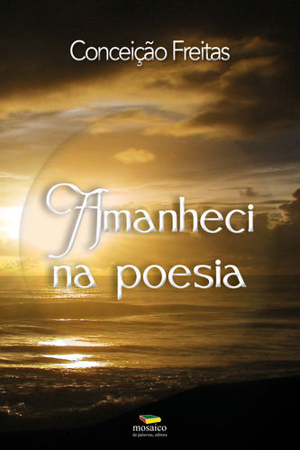 [9789898682376] AMANHECI NA POESIA