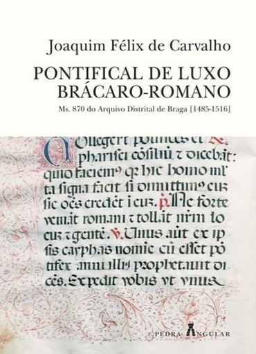 [9789899711907] PONTIFICAL DE LUXO BRÁCARO-ROMANO