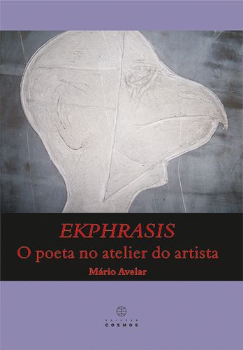 [9789727622733] Ekphrasis: O Poeta no Atelier do Artista