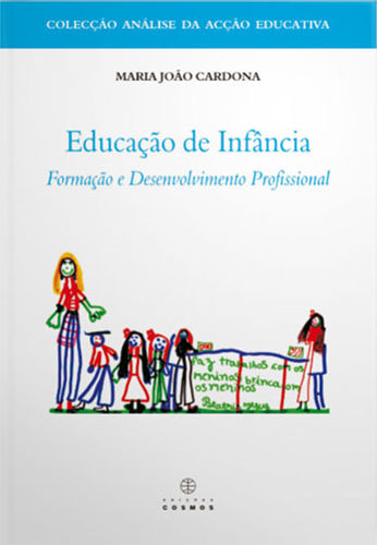 [9789727622757] Educaçao de Infância Formação de Desenvolvimento Profissional