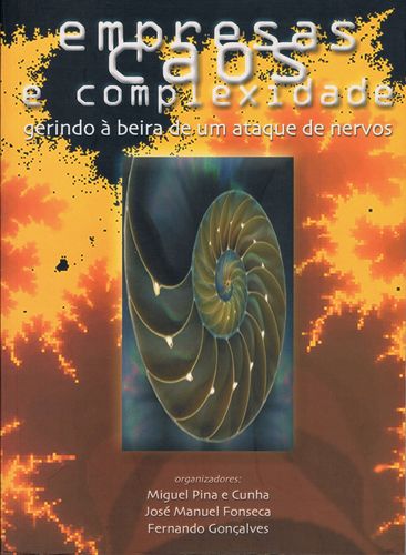 [9789729689765] Empresas, Caos e Complexidade: Gerindo à Beira de um Ataque de Nervos