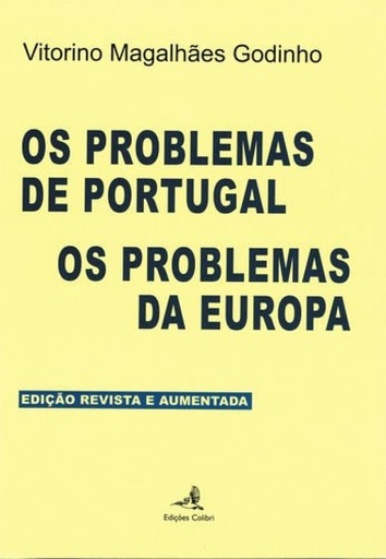 [9789727729968] Os Problemas de Portugal û Os Problemas da Europa (edição revista e aumentada)