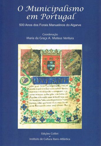 [9789727727001] O Municipalismo em Portugal. 500 Anos dos Forais Manuelinos - Décimas Jornadas de História Ibero-Ame