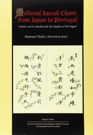 [9789727727896] Medieval Sacred Chant: from Japan to Portugal - Canto sacro medieval: do Japão a Portugal