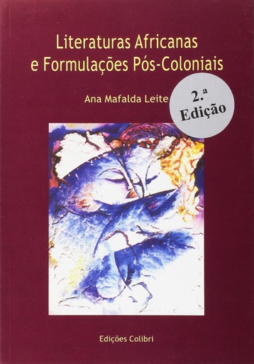 [9789727724024] Literaturas Africanas e Formulações Pós-coloniais - 2ª Edição