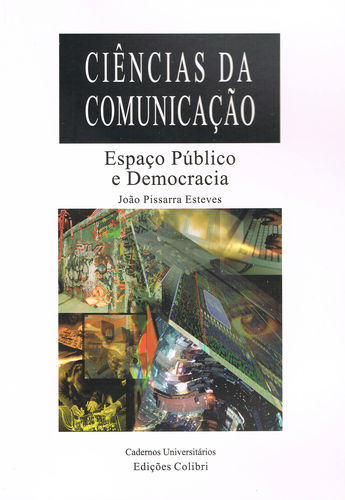 [9789727723782] Espaço Público e Democracia - Comunicação, processos de sentido e identidades sociais