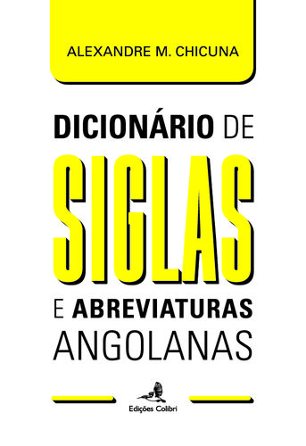 [9789896894573] Dicionário de Siglas e Abreviaturas Angolanas