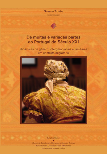 [9789727729739] De Muitas e Variadas Partes ao Portugal do Século XXI - Dinâmicas de género, intergeracionais e fami