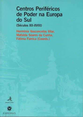 [9789896892340] Centros Periféricos de Poder na Europa do Sul - (Séculos XII-XVIII)