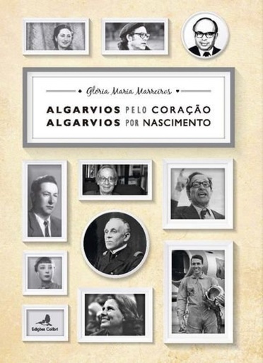 [9789896895198] Algarvios pelo Coração û Algarvios por Nascimento