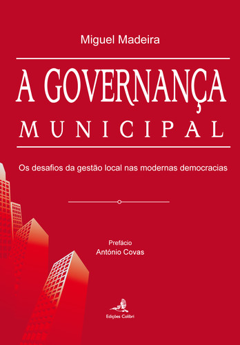 [9789896890735] A Governança Municipal - Os desafios da gestão local nas modernas democracias