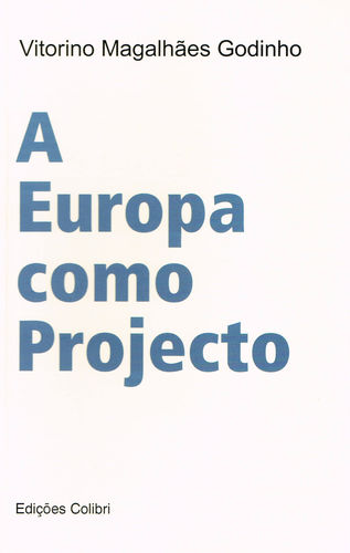 [9789727727469] A Europa como Projecto