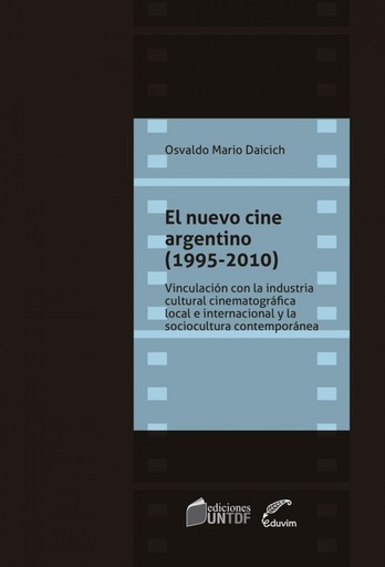 [9789876992923] El nuevo cine argentino (1995-2010)