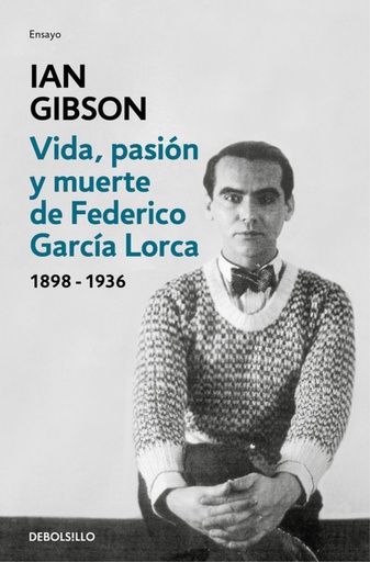 [9788466333887] VIDA, PASIóN Y MUERTE DE FEDERICO GARCíA LORCA