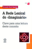 [9789727718900] A Rede Lexical do Imaginário»