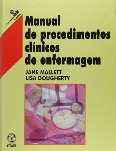 [9789727716944] Manual de Procedimentos Clínicos de Enfermagem