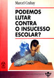 [9789727711406] Podemos Lutar contra o Insucesso Escolar?