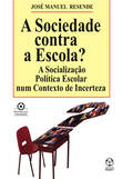 [9789896590246] A Sociedade contra a Escola?