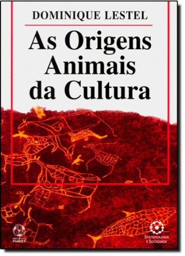 [9789727716128] As Origens Animais da Cultura