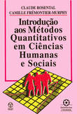 [9789727715596] Introdução aos Métodos Quantitativos em Ciências Humanas e Sociais