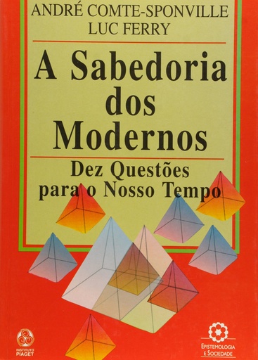 [9789727712113] A Sabedoria dos Modernos