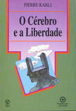 [9789728407179] O Cérebro e a Liberdade