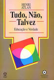 [9789729295430] Tudo, Não , Talvez