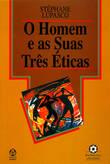 [9789729295386] O Homem e as Suas Três Éticas