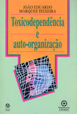 [9789729295256] Toxicodependência e Auto Organização