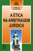 [9789897590047] A Ética na Arbitragem Jur¡dica