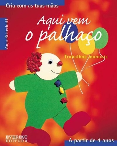 [9789727506972] Aqui vem o palhaço