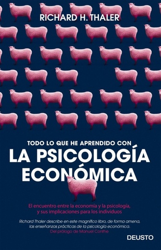 [9788423425549] TODO LO QUE HE APRENDIDO CON LA PSICOLOGÍA ECONÓMICA