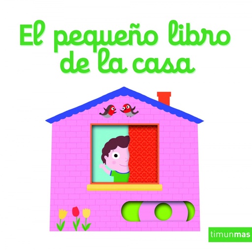 [9788408158066] EL PEQUEÑO LIBRO DE LA CASA