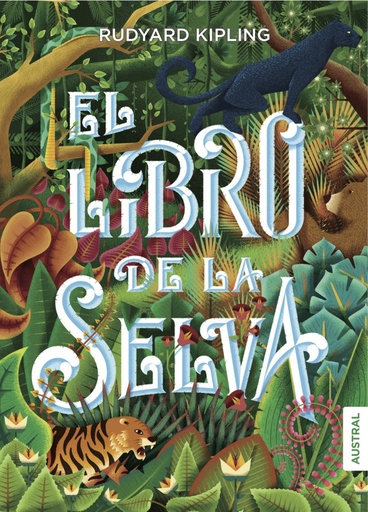 [9788408160113] EL LIBRO DE LA SELVA